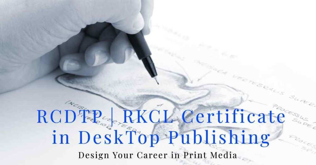 RCDTP RKCL Certificate in DeskTop Publishing course