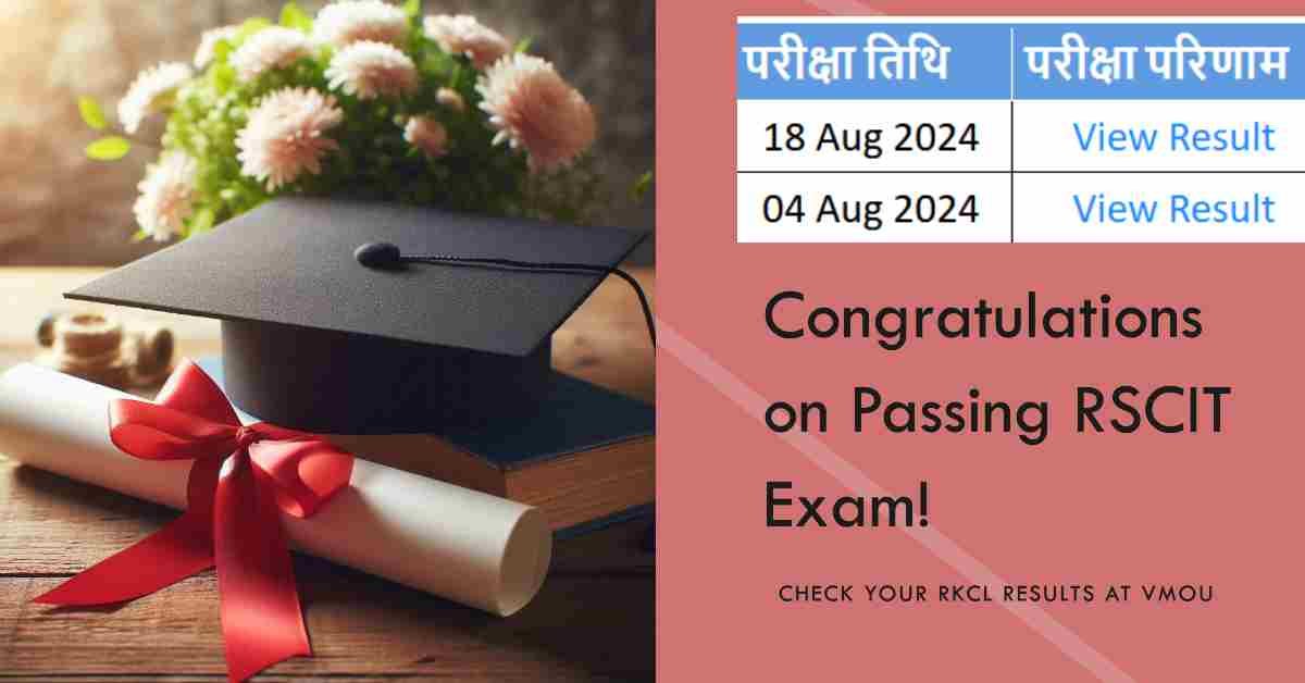 RSCIT Result 2024 August 4 & 18 Exam RKCL Results at VMOU