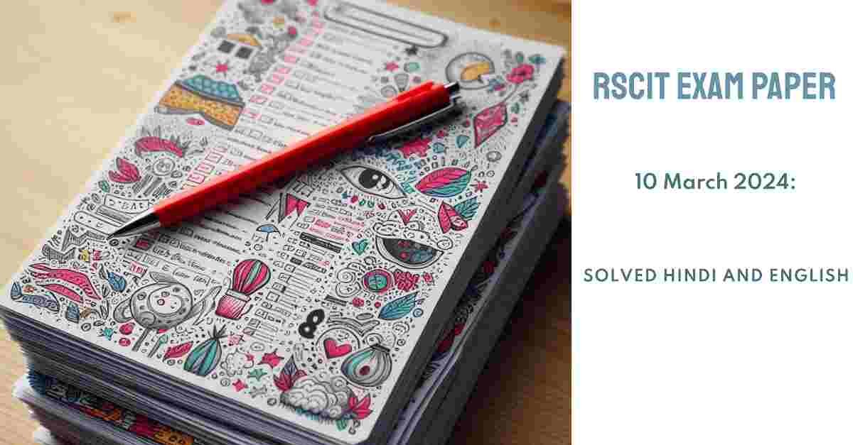 RSCIT Exam Paper 10 March 2024 Solved Hindi and English Old Paper