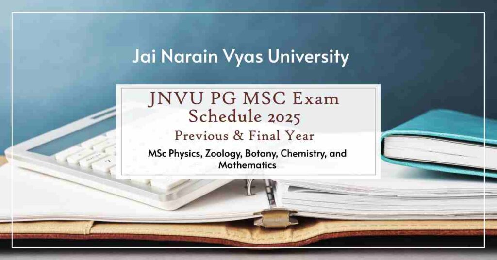 JNVU PG MSC Previous & Final Year Exam Time Table 2025