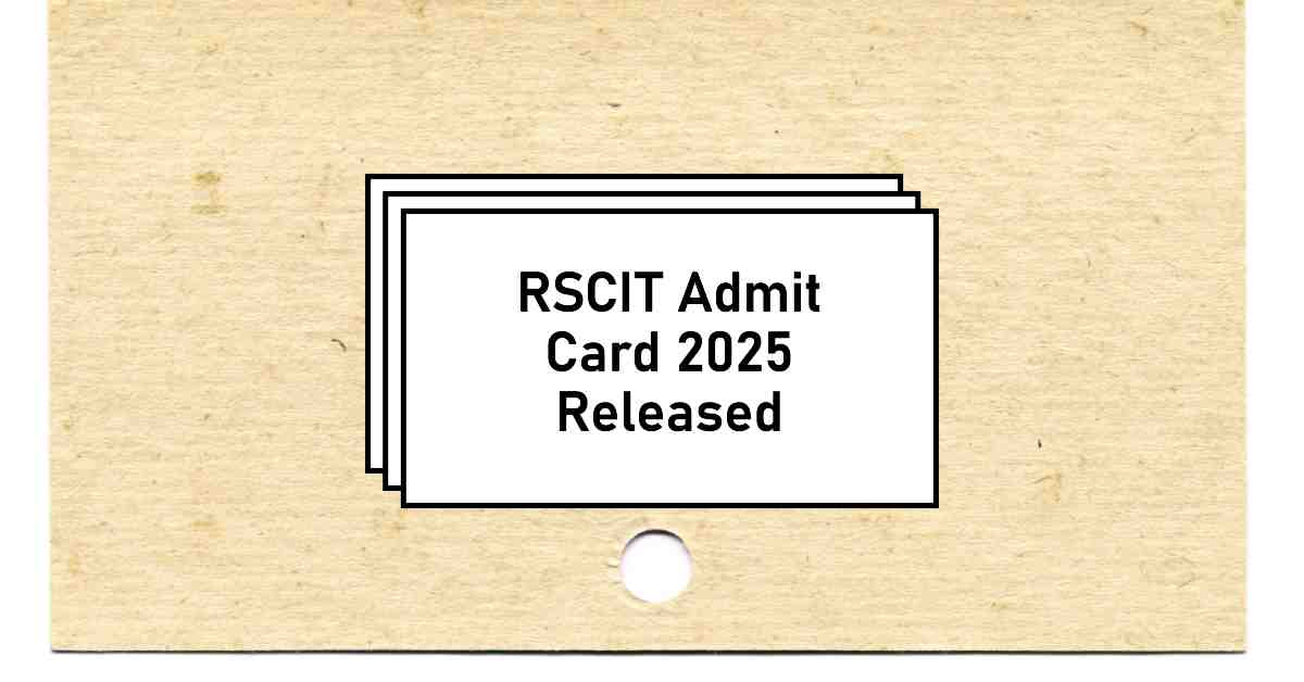 RSCIT Admit Card 2025 Released: rkcl.vmou.ac.in For 27 April