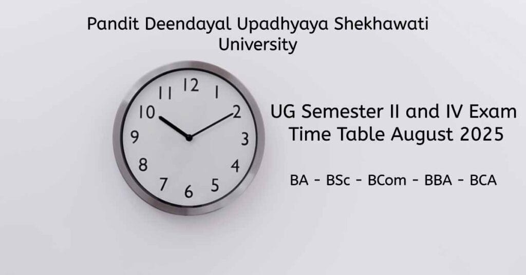 PDUSU UG 2nd and 4th Semester Main Exam Time Table August 2025