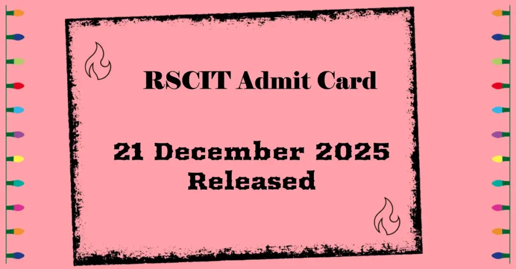 RKCL RSCIT Admit Card 2025 for VMOU Exam on 21 December 2025