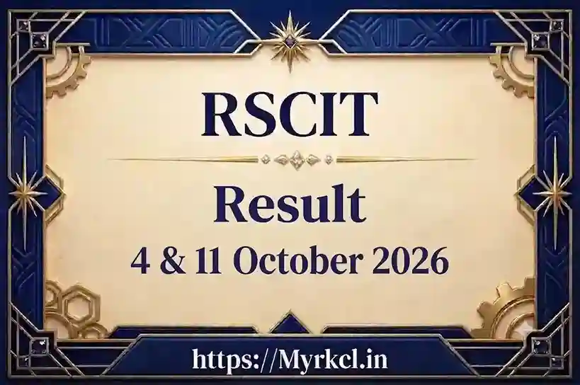 RSCIT Result 2026: Check VMOU 4 & 11 October 2026 Exam Result by Roll Number, Release Date